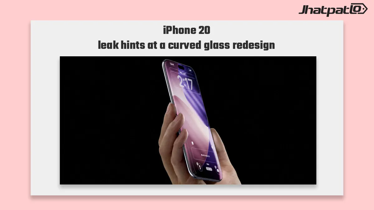 iPhone 20 curved glass design leak points to Apple’s 2027 redesign