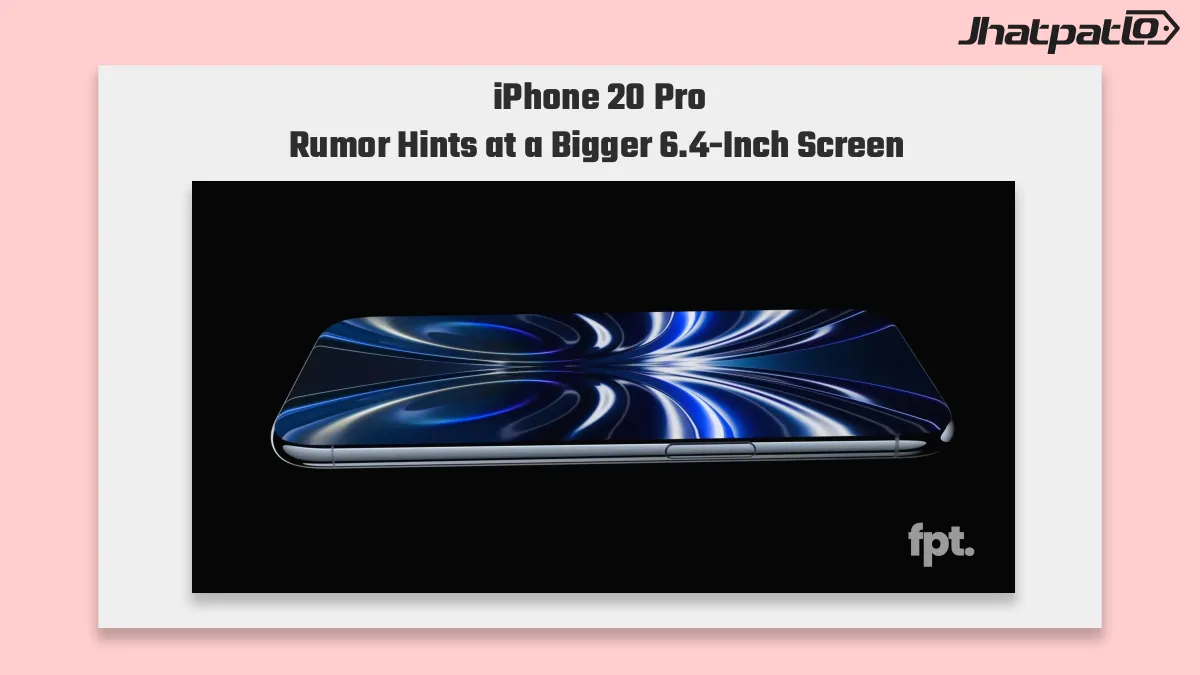 iPhone 20 Pro larger screen rumor points to a 6.4-inch display