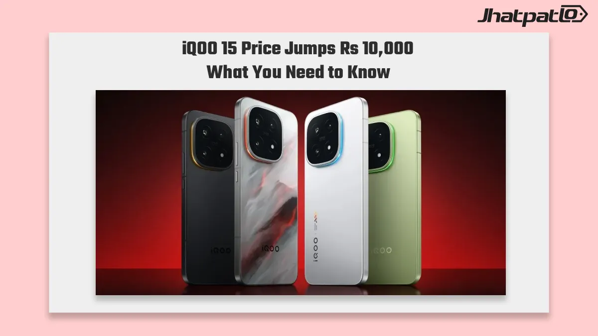 iQOO 15 price hike in India hits up to Rs 10,000 on top variants