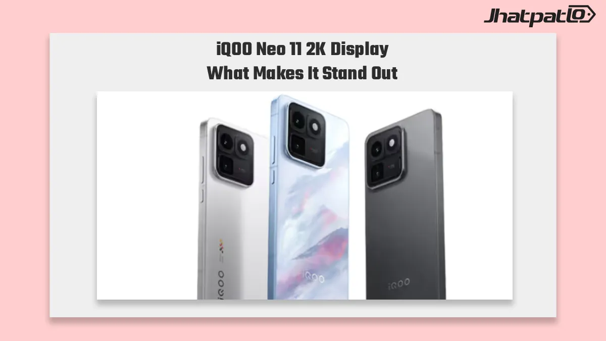 iQOO Neo 11 Extreme Edition 2K Display With 4,000Hz Touch Sampling