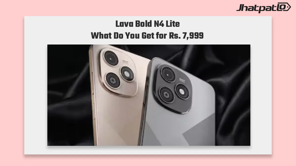 Lava Bold N4 Lite launch brings Android 16 Go at Rs. 7,999