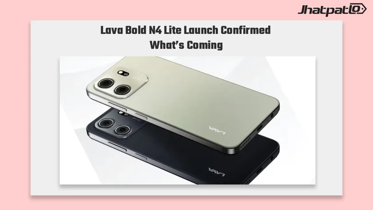 Lava Bold N4 Lite launch confirmed for August 27 on Amazon India