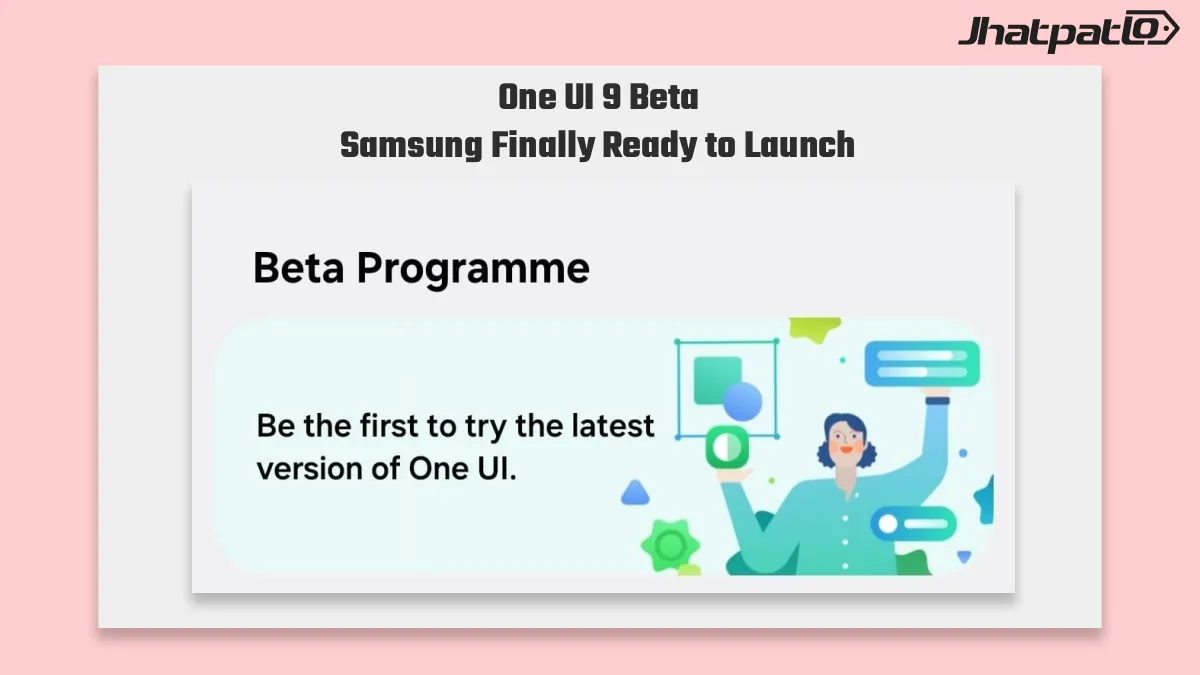 One UI 9 beta for Galaxy S25 looks close as Samsung adds India entry