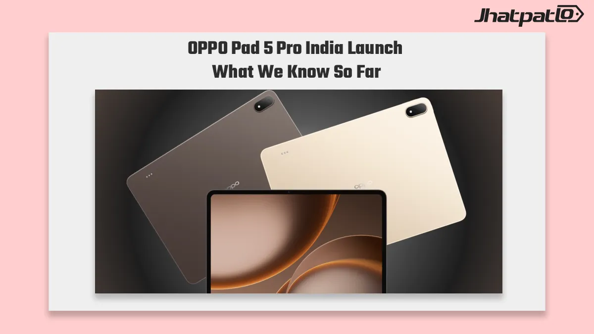 OPPO Pad 5 Pro India launch tipped after BIS listing