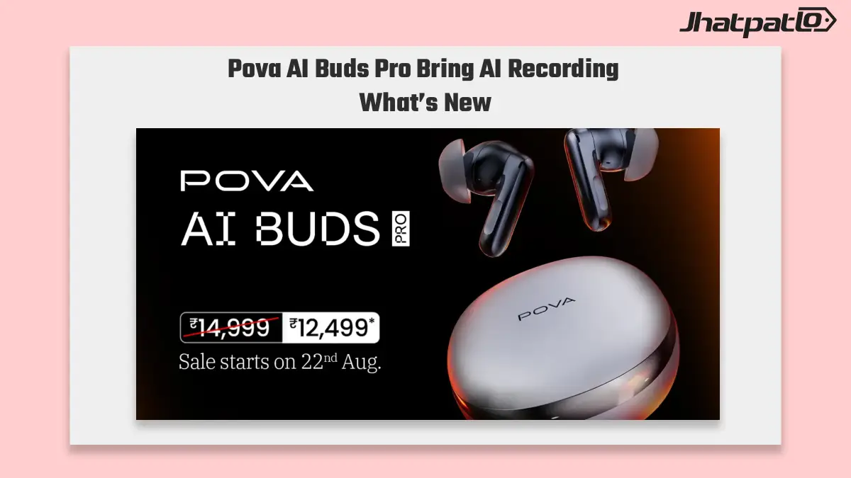 Pova AI Buds Pro India launch brings AI recording earbuds and ANC