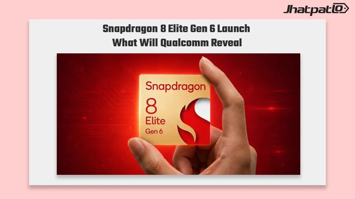 Snapdragon 8 Elite Gen 6 Launch Confirmed for Sept. 22