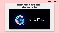 Gemini 3.7 Flash coding agent gets faster coding and cheaper pricing