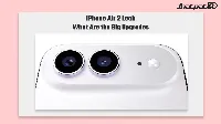 iPhone Air 2 upgrades point to A20 Pro chip and smaller Dynamic Island