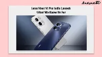 Lava Virat V1 Pro 5G India launch date confirmed with key specs leaked