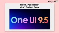 One UI 9.5 app lock leak brings native privacy tools to Galaxy