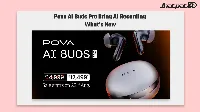 Pova AI Buds Pro India launch brings AI recording earbuds and ANC