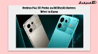 Realme P4s 5G launched with 8000mAh battery and 144Hz AMOLED