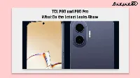 TCL P80 and P80 Pro leaked renders specs and prices