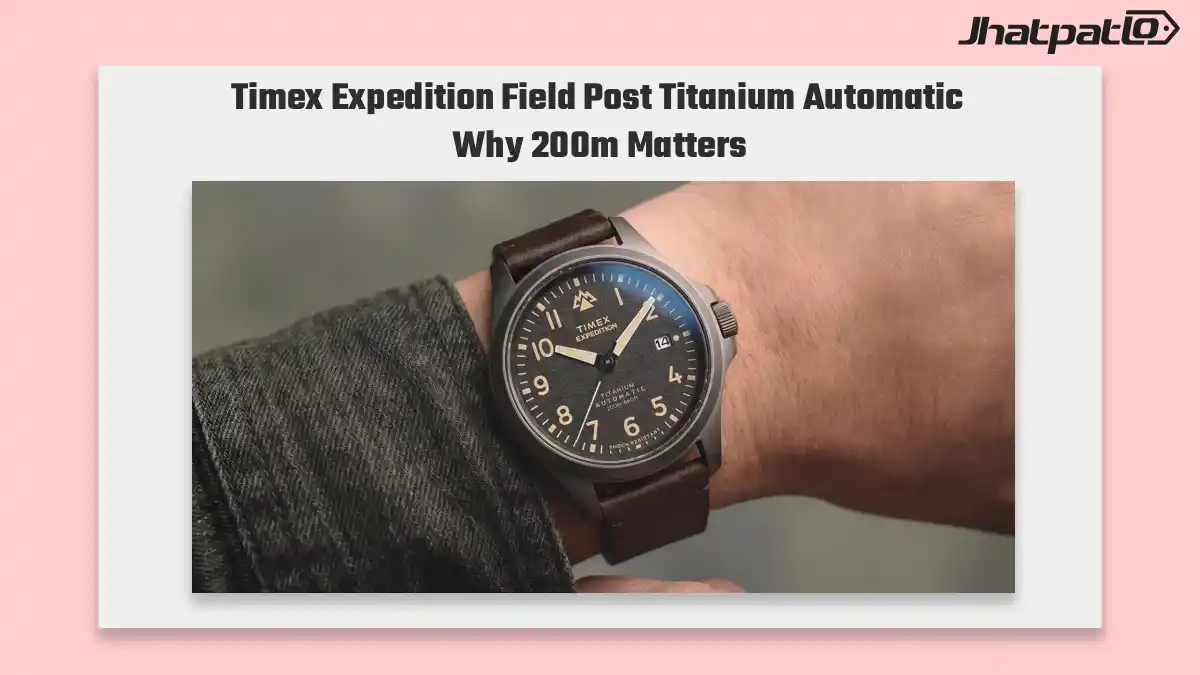 Timex Expedition Field Post Titanium Automatic brings 200m water resistance