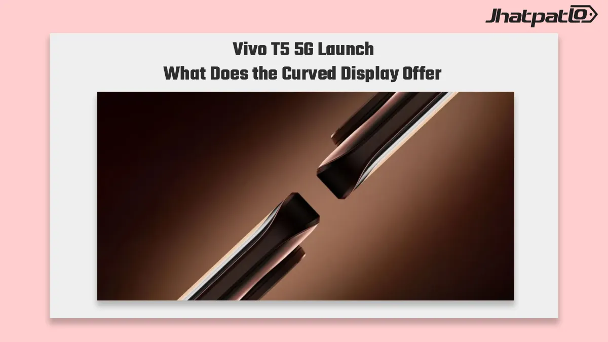 Vivo T5 5G launch teased with curved display and 7,050mAh battery