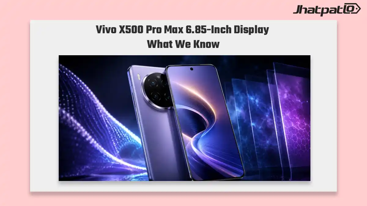 Vivo X500 Pro Max display confirmed with 6.85-inch 2K BOE Q11 screen
