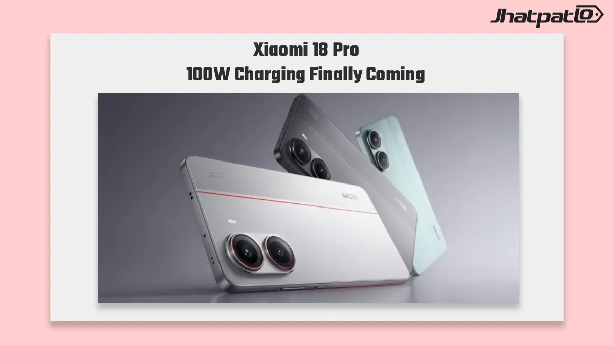  Xiaomi 18 Pro 3C certification reveals 100W charging