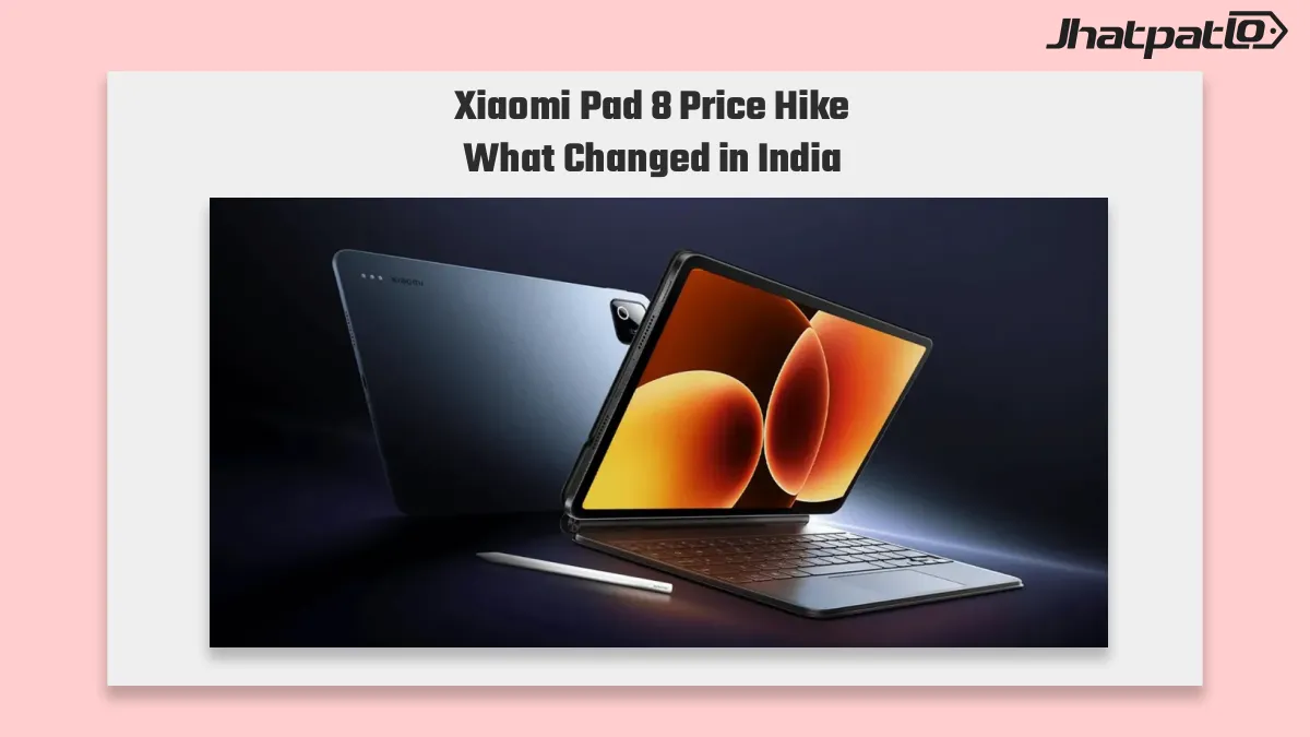 Xiaomi Pad 8 Price Hiked by Up to ₹3,000 in India