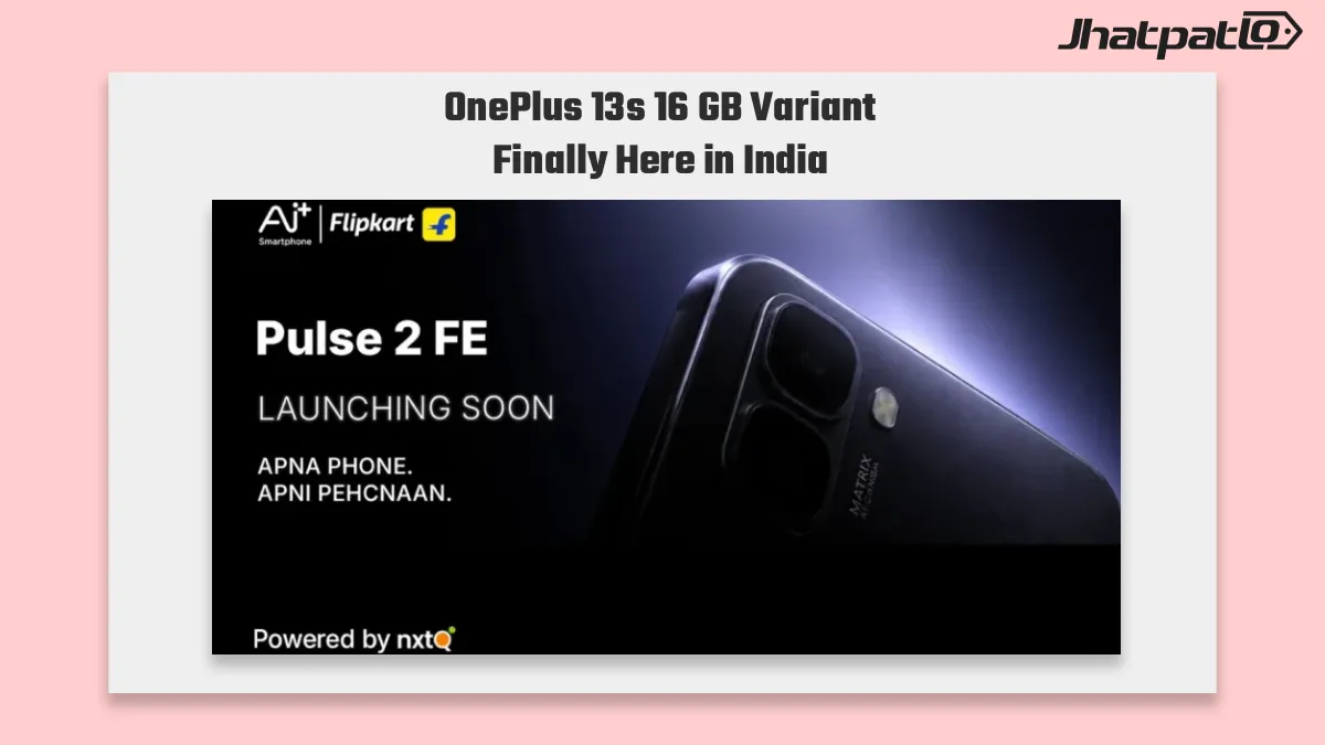  Ai+ Pulse 2 FE launch teased on Flipkart with new dual-camera design
