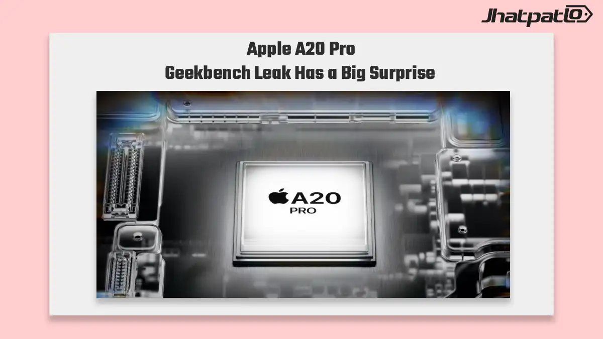Apple A20 Pro Geekbench score leak puts iPhone 18 Pro near 5GHz