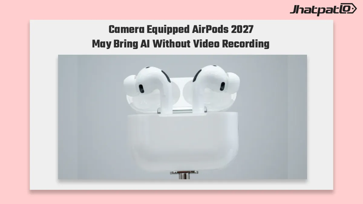 Camera Equipped AirPods Won’t Record Video in Apple’s 2027 Plan