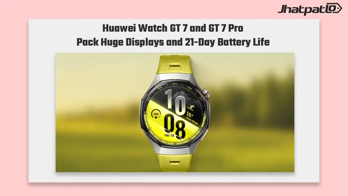 Huawei Watch GT 7 and GT 7 Pro Bring 3,000 Nit AMOLED Displays and 21 Day Battery