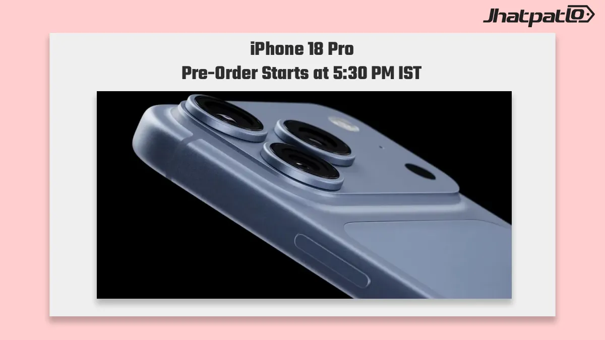 iPhone 18 Pro pre-order guide India sale starts at 5 30 PM IST