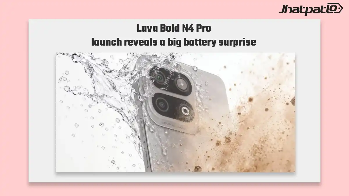  Lava Bold N4 Pro 5G launch set for Sept. 18 with 6,000mAh battery