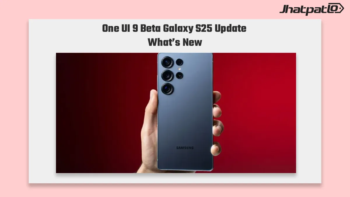  One UI 9 Beta Galaxy S25 Rolls Out With 3.86GB Build