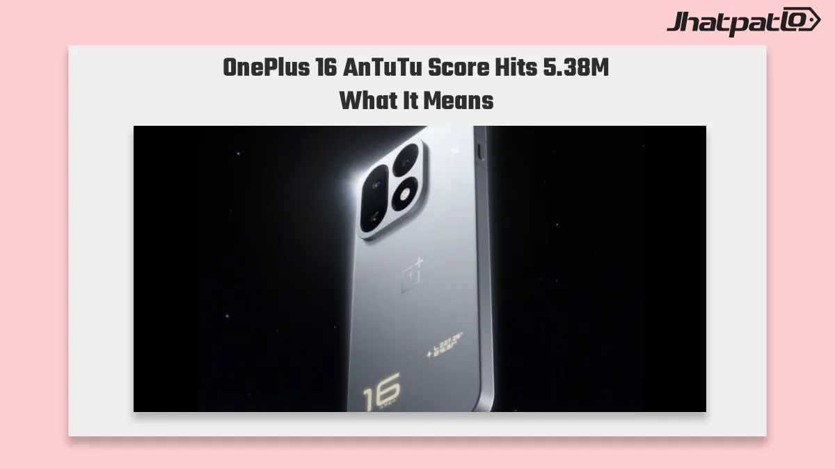  OnePlus 16 AnTuTu Score Hits 5.38M With Snapdragon 8 Elite Extreme Gen 6