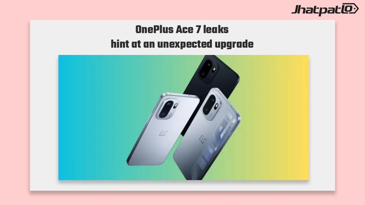  OnePlus Ace 7 leaks with 185Hz display and 200MP cameras