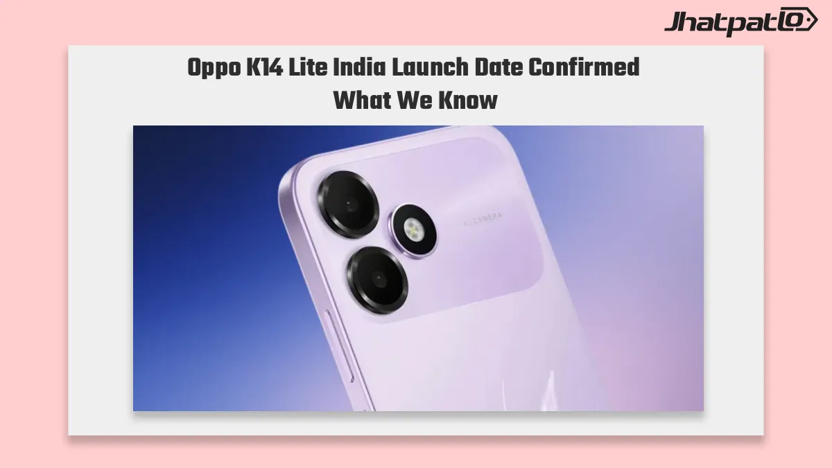  Oppo K14 Lite India launch date and key specs confirmed