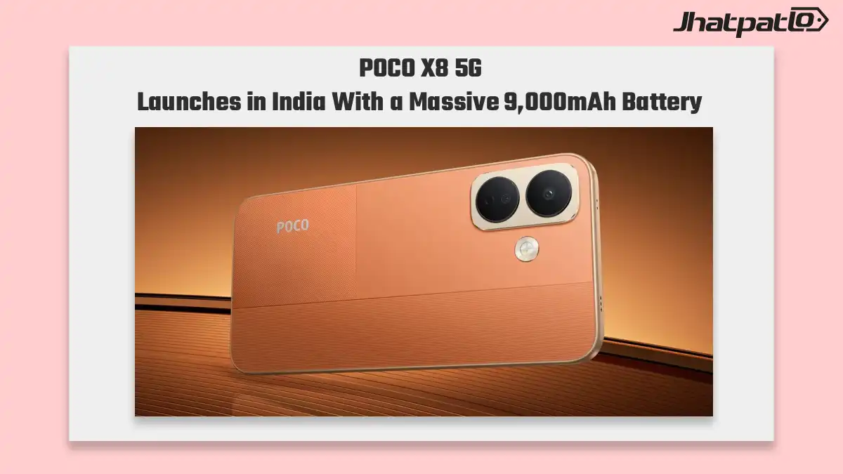 Poco X8 5G launched in India with 9,000mAh battery, price from Rs 29,999