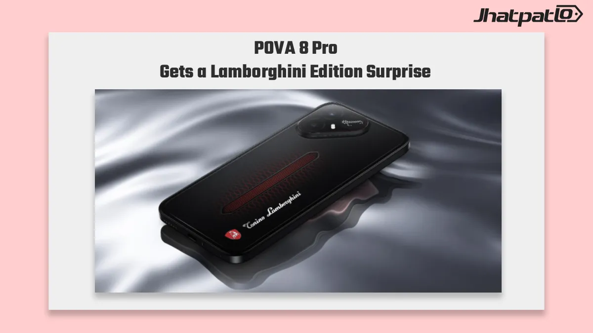  POVA 8 Pro Lamborghini Edition Reveals TECNO’s Luxury Twist