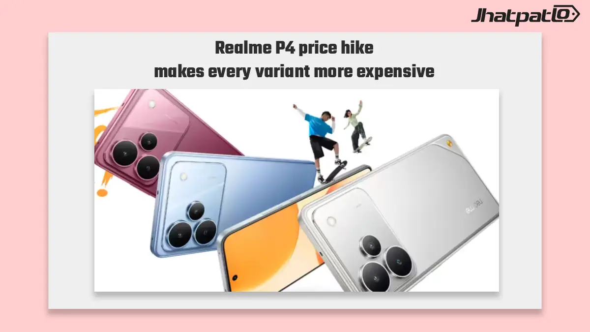 Realme P4 price hike in India hits all variants, up to Rs 3,000