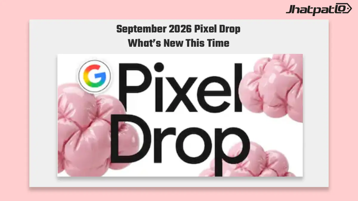  September 2026 Pixel Drop Adds Harry Potter Audiobook Packs and Safety