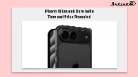 iPhone 18 launch date in India check time price models and latest updates