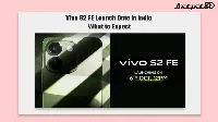 Vivo S2 FE launch date in India set for October 6 with expected specs