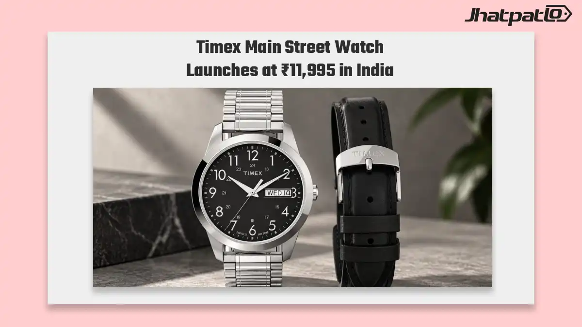 Timex Main Street watch debuts in India at ₹11,995 with 36mm case