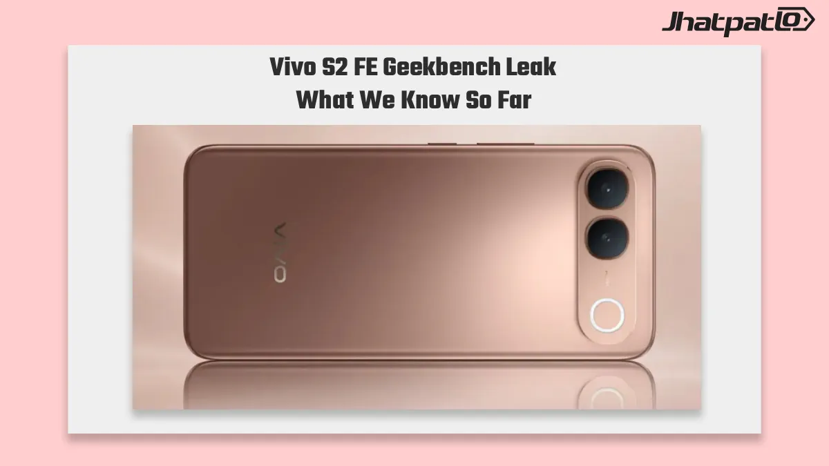  Vivo S2 FE Geekbench Listing Points to MediaTek Chip, 6GB RAM