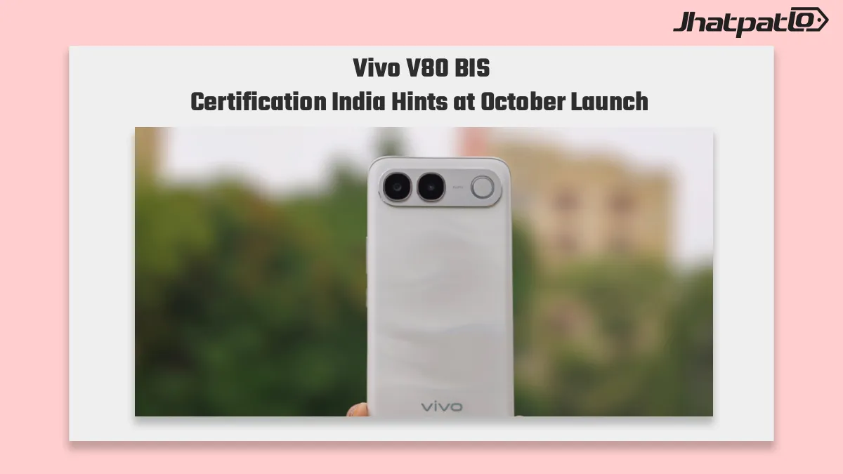  Vivo V80 BIS certification India points to October launch and 90W charging