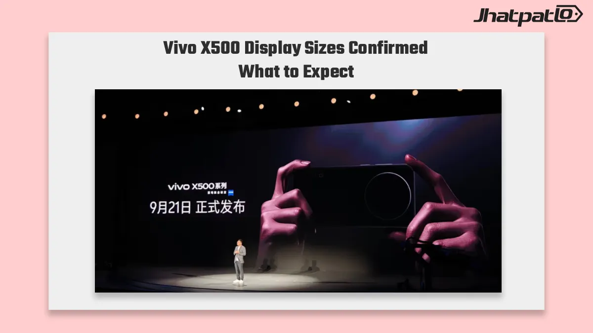  Vivo X500 display sizes confirmed ahead of September 21 launch