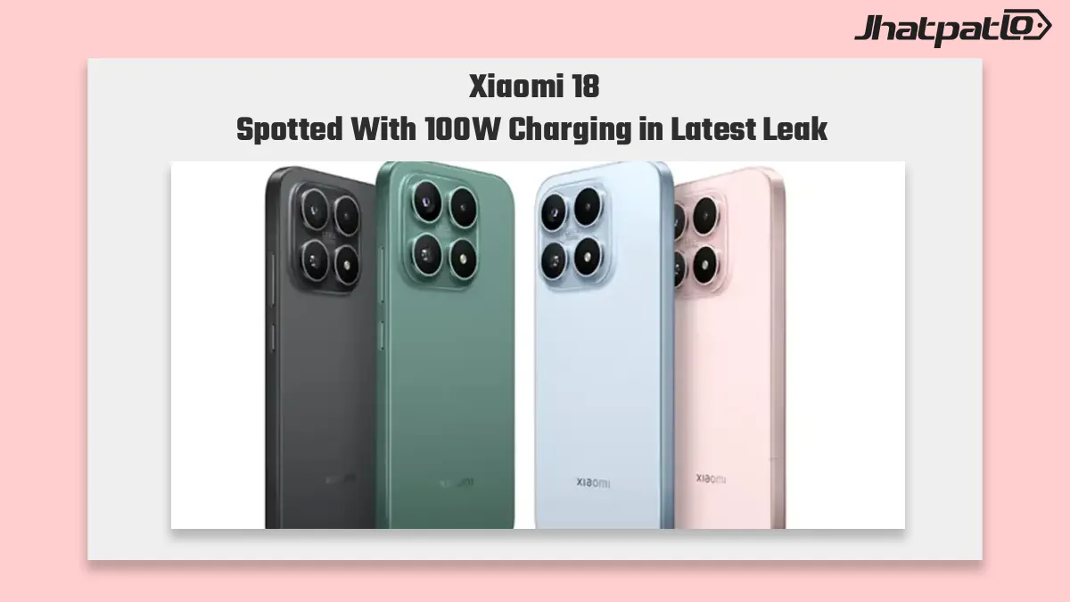 Xiaomi 18 global variant spotted on NCC with 100W charging