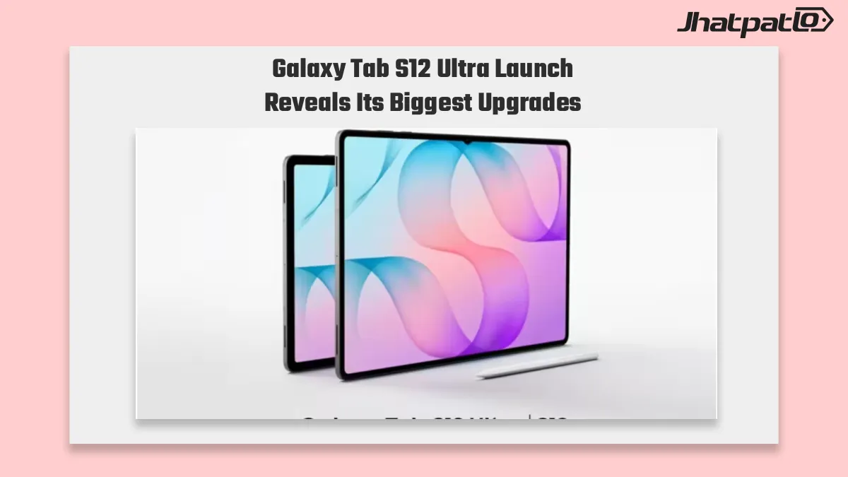  Galaxy Tab S12 Ultra launched with Dimensity 9500 and 11,600mAh
