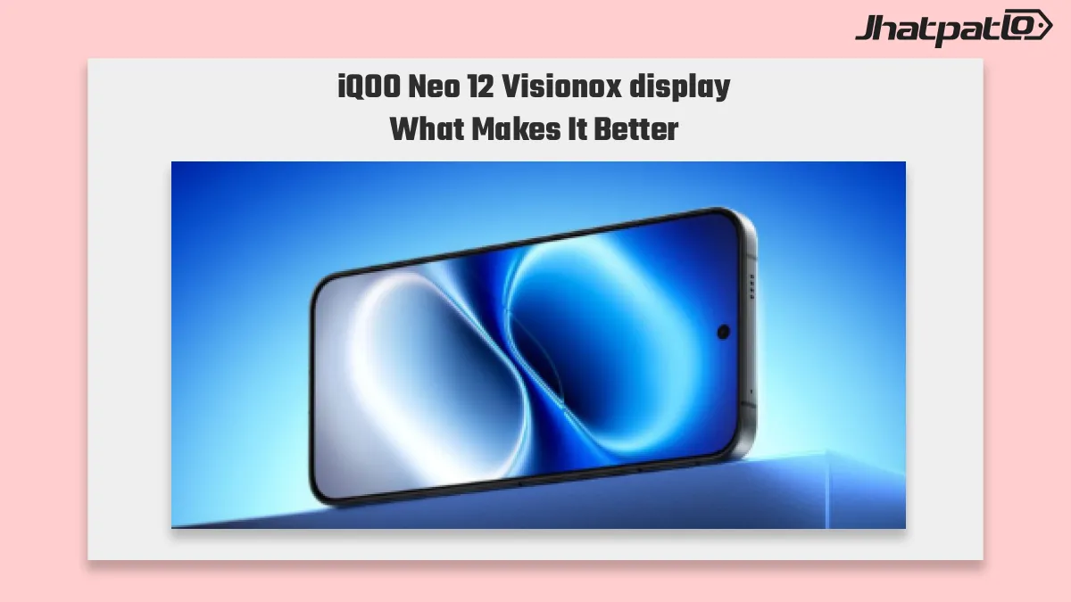  iQOO Neo 12 Visionox display gets Sky Mirror pTSF OLED upgrade