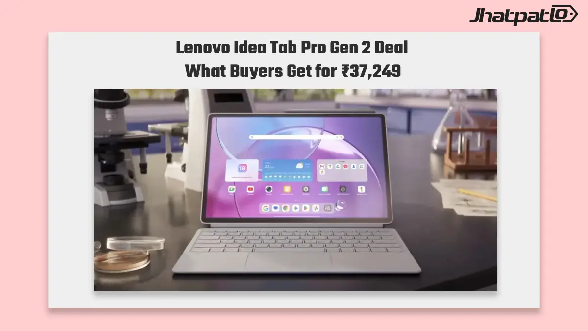 Lenovo Idea Tab Pro Gen 2 deal cuts 8GB model to Rs 37,249
