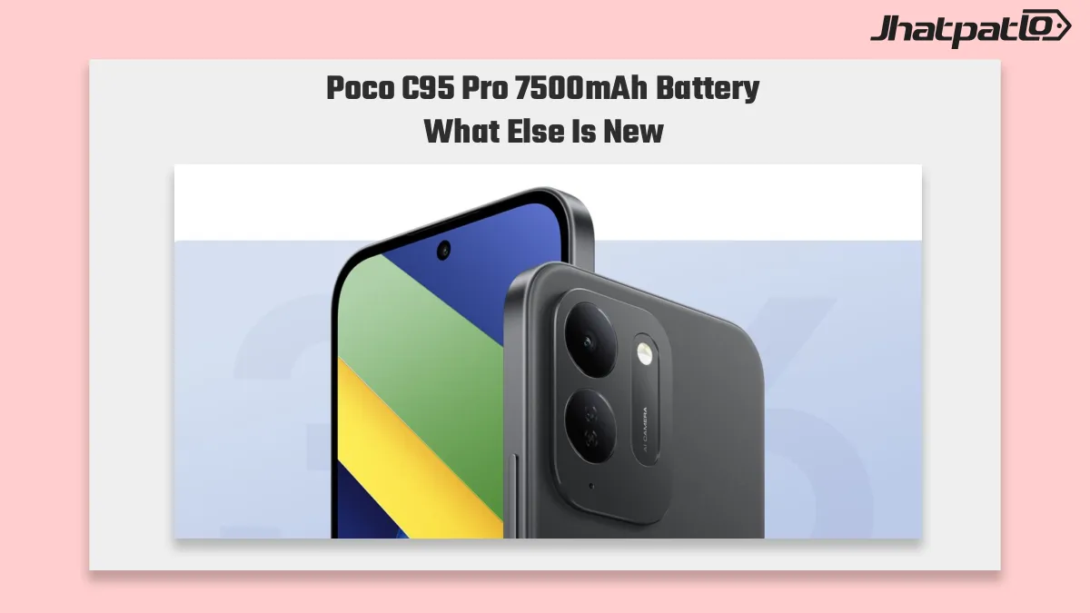  Poco C95 Pro 7500mAh Battery Launch Details Revealed