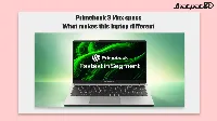 Primebook 3 Max specs and price with PrimeOS upgrades
