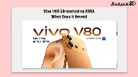 Vivo V80 5G spotted on TDRA ahead of October 6 India launch