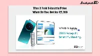 Vivo X Fold 6 Austria Lands With 6,900mAh Battery and €2,199 Price